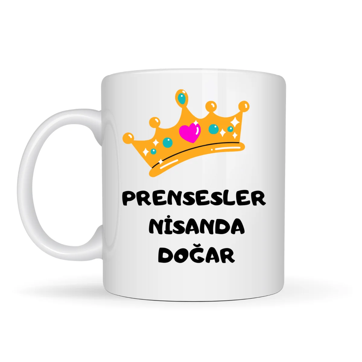Prensesler Nisanda Doğar Yazılı Kupa Model 248 Taç Tasarımlı Nisan Ayı Doğum Günü Temalı Seramik Kahve Kupası