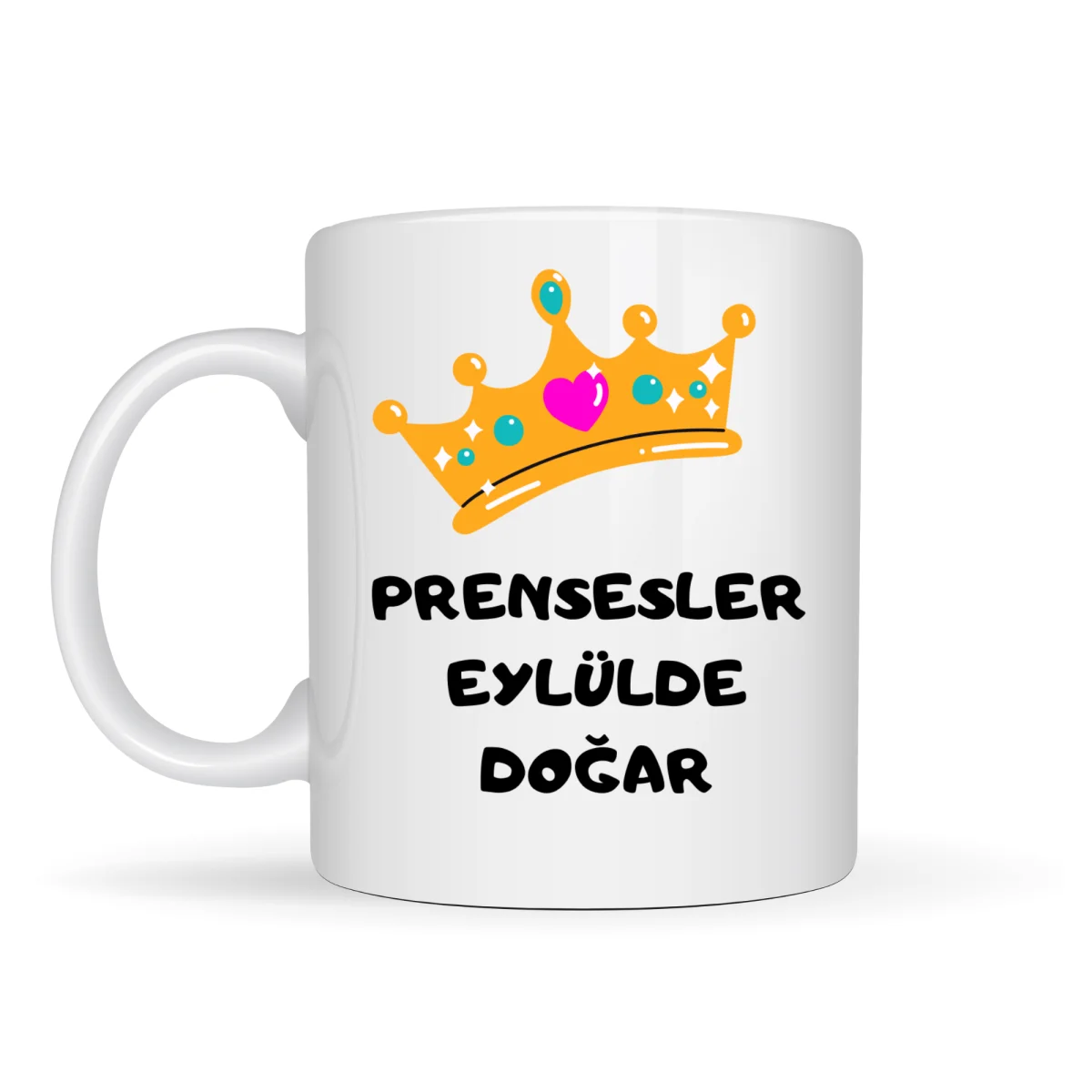 Prensesler Eylülde Doğar Yazılı Kupa Model 253 Taç Tasarımlı Eylül Ayı Doğum Günü Temalı Seramik Kahve Kupası