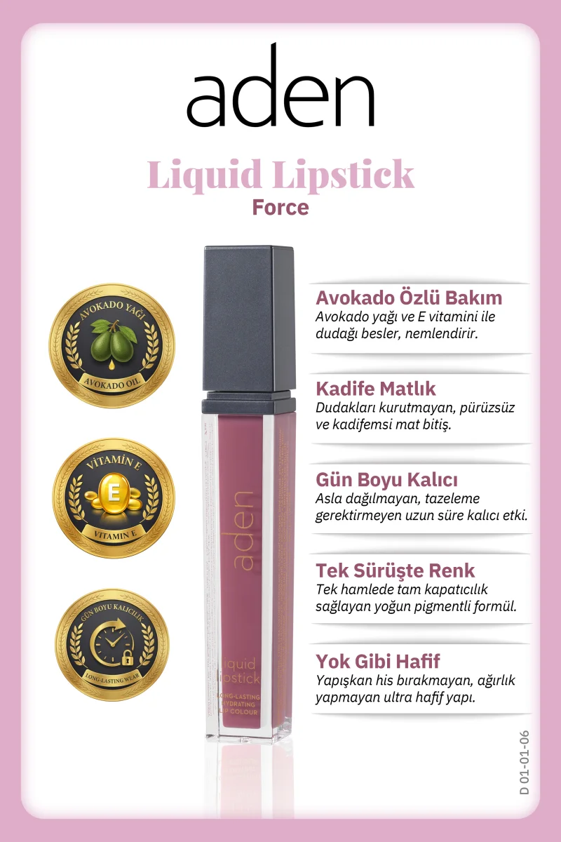 Aden Liquid Lipstick - Likit Ruj 06 Force(Gül Kurusu)