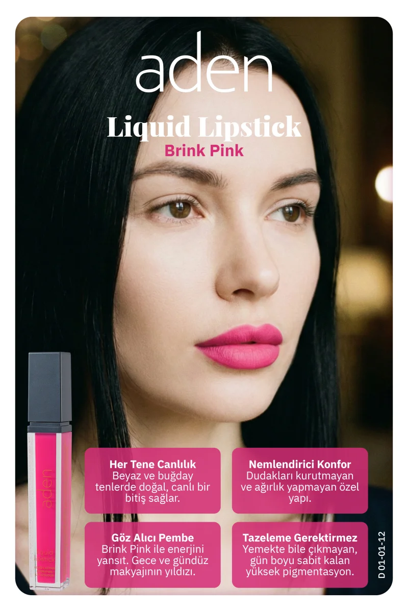 Aden Liquid Lipstick - Likit Ruj 12 Brink Pink(Pembe Gül)