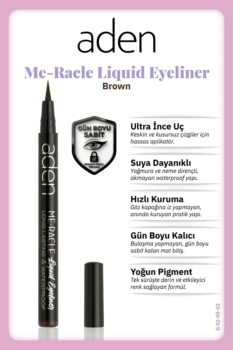 Aden ME-RACLE Liquid Eyeliner - Likit Eyeliner 02 Brown(Kahverengi)