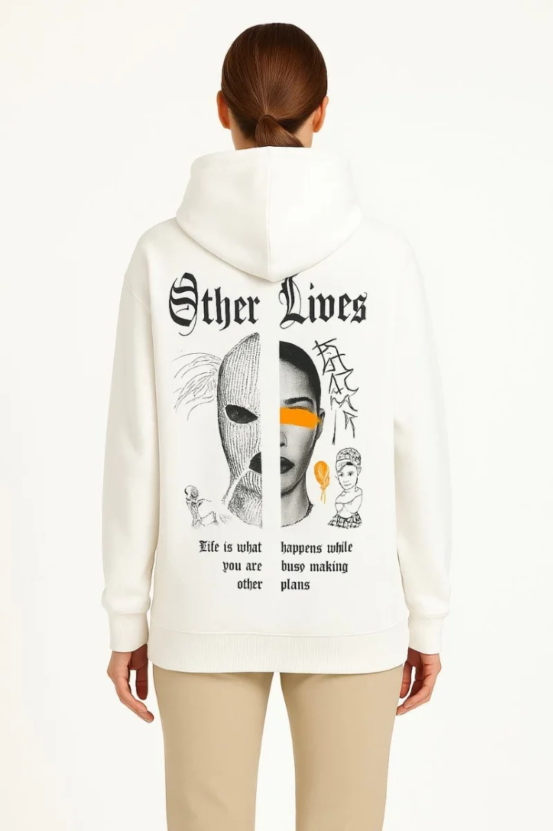 Kapşonlu Sweatshirt – Oversize Üç İplik Şardonlu Hoodie, “Other Lives” Ön  Arka Baskılı, Kanguru Cepli, Kışlık Rahat Günlük Stil - Beyaz -